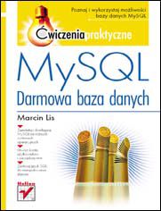 MySQL. Darmowa baza danych. Ćwiczenia praktyczne