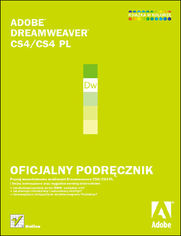 Adobe Dreamweaver CS4/CS4 PL. Oficjalny podręcznik