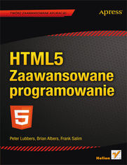 HTML5. Zaawansowane programowanie