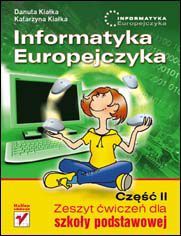 Informatyka Europejczyka. Zeszyt ćwiczeń dla szkoły podstawowej. Część II