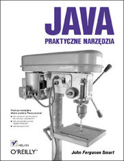 Java. Praktyczne narzędzia