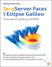 JavaServer Faces i Eclipse Galileo. Tworzenie aplikacji WWW