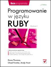Programowanie w języku Ruby. Wydanie II