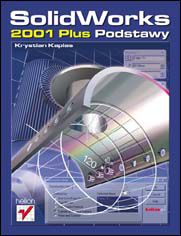 SolidWorks 2001 Plus. Podstawy