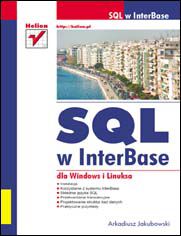 SQL w InterBase dla Windows i Linuksa