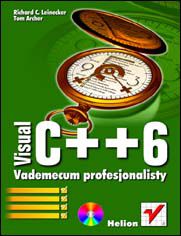 Visual C++ 6. Vademecum profesjonalisty