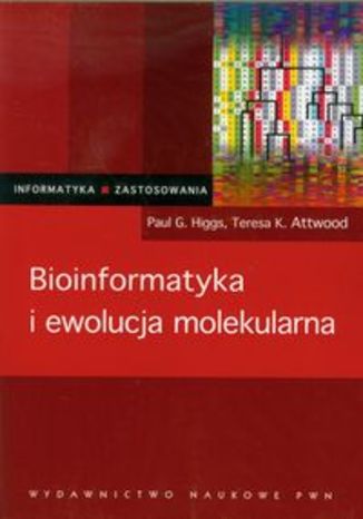 Bioinformatyka i ewolucja molekularna