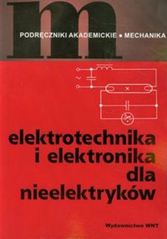 Elektrotechnika i elektronika dla nieelektryków