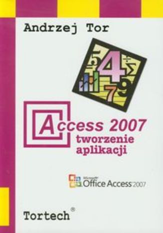 Access 2007 Tworzenie aplikacji