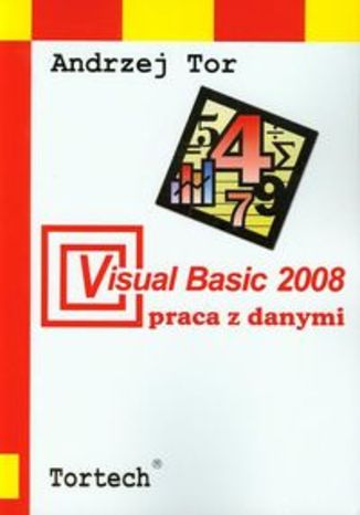 Visual Basic 2008 Praca z danymi