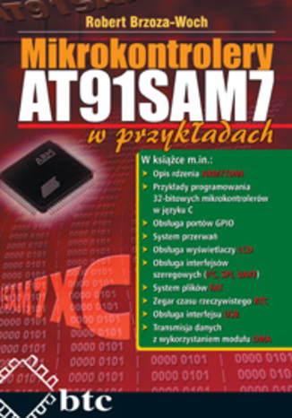 Mikrokontrolery AT91SAM7 w przykładach