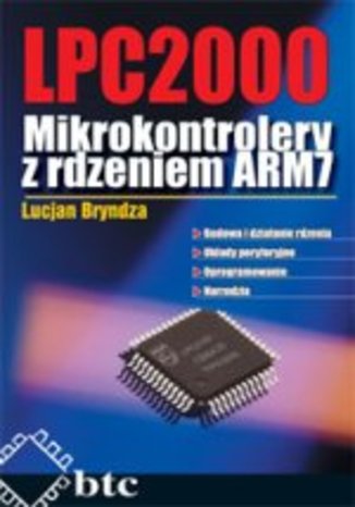 LPC2000. Mikrokontrolery z rdzeniem ARM7
