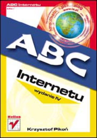 ABC Internetu. Wydanie IV 