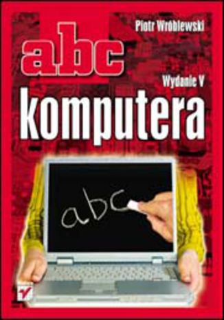 ABC komputera. Wydanie V