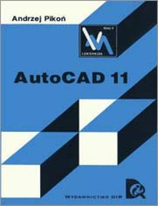 AutoCAD 11 (Mały Leksykon)