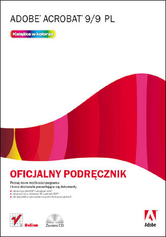 Adobe Acrobat 9/9 PL. Oficjalny podręcznik