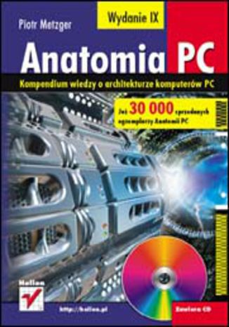 Anatomia PC. Wydanie IX