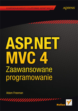 ASP.NET MVC 4. Zaawansowane programowanie
