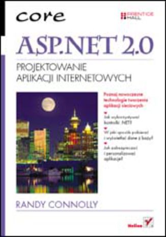 ASP.NET 2.0. Projektowanie aplikacji internetowych