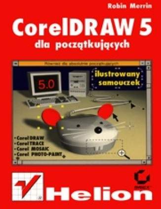 CorelDRAW 5 dla początkujących