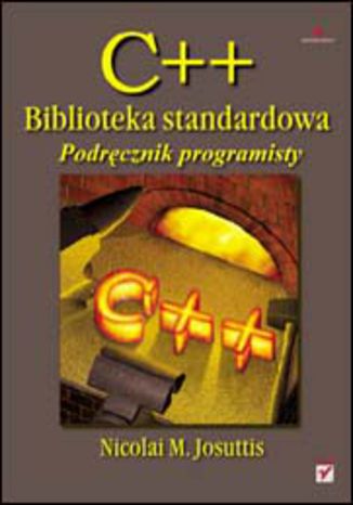 C++. Biblioteka standardowa. Podręcznik programisty