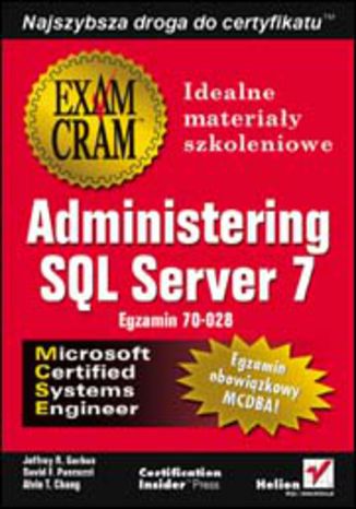 Administering SQL Server 7 (egzamin 70-028)