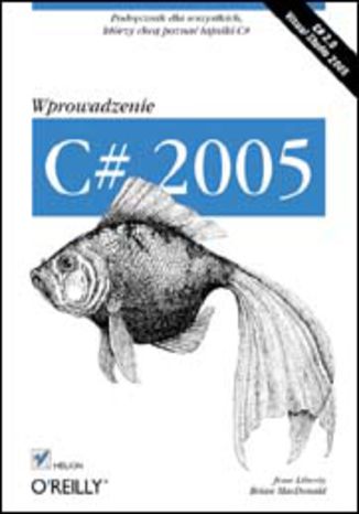 C# 2005. Wprowadzenie