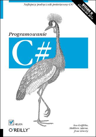 C#. Programowanie. Wydanie VI