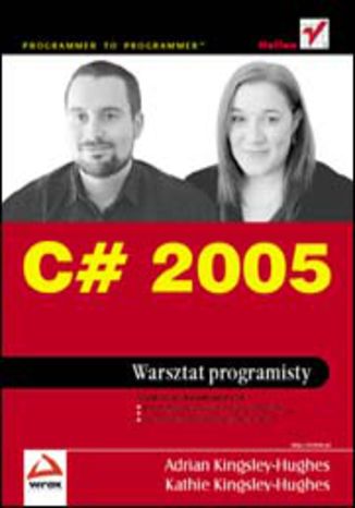 C# 2005. Warsztat programisty
