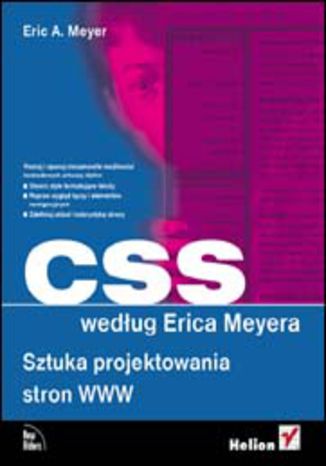 CSS według Erica Meyera. Sztuka projektowania stron WWW