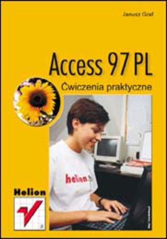 Access 97. Ćwiczenia praktyczne