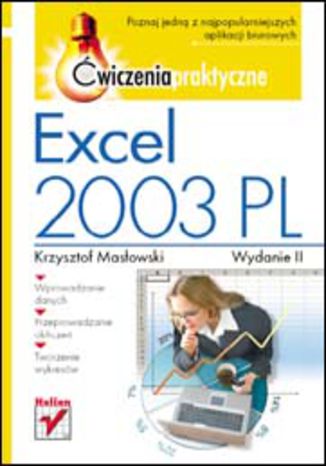 Excel 2003 PL. Ćwiczenia praktyczne. Wydanie II