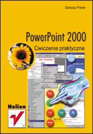 PowerPoint 2000. Ćwiczenia praktyczne