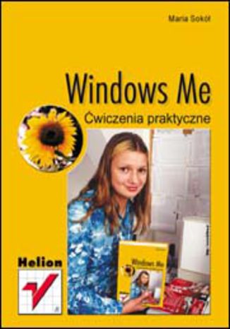 Windows Me. Ćwiczenia praktyczne