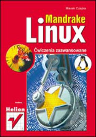 Mandrake Linux. Ćwiczenia zaawansowane