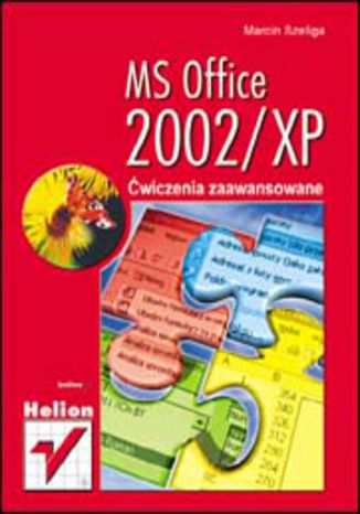 MS Office 2002/XP. Ćwiczenia zaawansowane