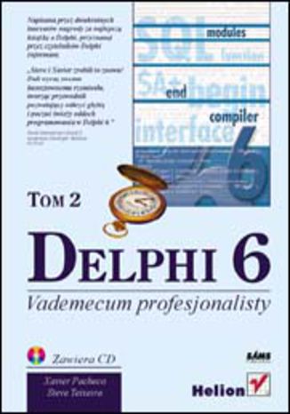 Delphi 6. Vademecum profesjonalisty. Tom II