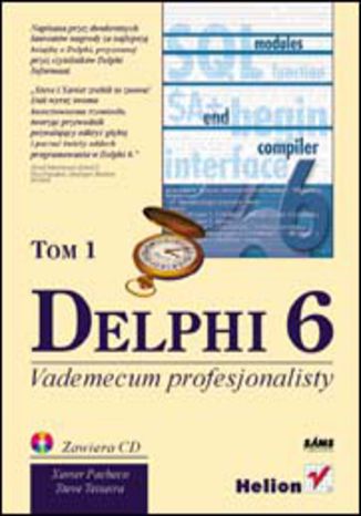 Delphi 6. Vademecum profesjonalisty. Tom I