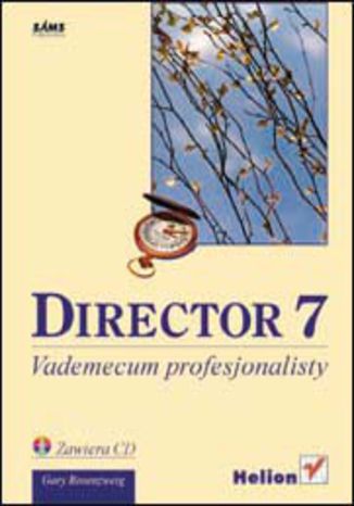 Macromedia Director 7. Vademecum Profesjonalisty