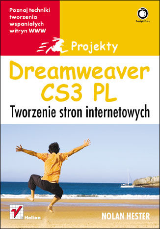 Dreamweaver CS3. Tworzenie stron internetowych. Projekty
