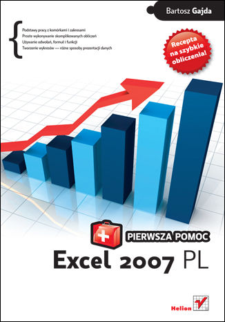 Excel 2007 PL. Pierwsza pomoc 