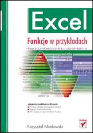 Excel. Funkcje w przykładach