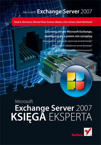 Microsoft Exchange Server 2007. Księga eksperta