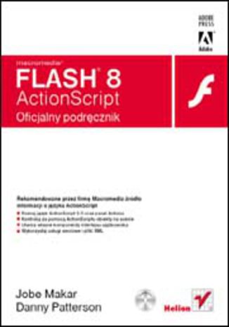 Macromedia Flash 8 ActionScript. Oficjalny podręcznik
