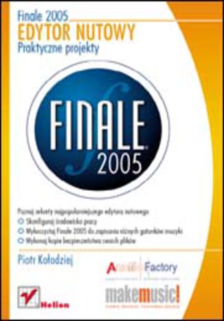 Finale 2005. Edytor nutowy. Praktyczne projekty