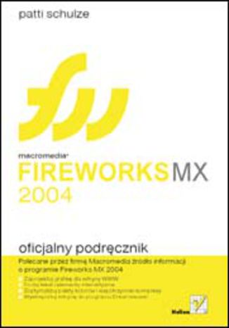 Macromedia Fireworks MX 2004. Oficjalny podręcznik