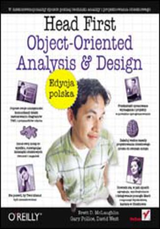 Head First Object-Oriented Analysis and Design. Edycja polska (Rusz głową!)