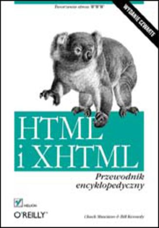 HTML i XHTML. Przewodnik encyklopedyczny