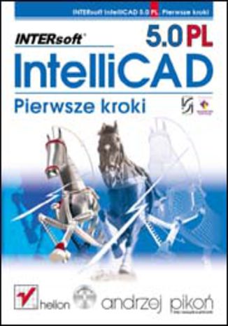 INTERsoft IntelliCAD 5.0 PL. Pierwsze kroki
