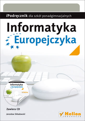 Informatyka Europejczyka. iPodręcznik dla szkół ponadgimnazjalnych